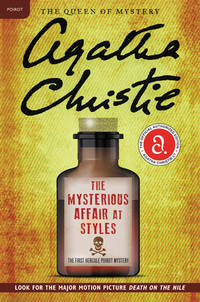 The Mysterious Affair at Styles: The First Hercule Poirot Mystery (Hercule Poirot Mysteries) by Christie, Agatha