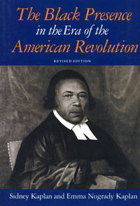 The Black Presence In the Era Of the American Revolution