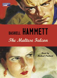 The Maltese Falcon (Unabridged Audiobook) de Hammett, Dashiell, and Prichard, Michael (Read by)