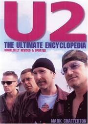 U2": The Ultimate Encyclopedia