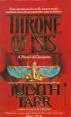 Throne of Isis : A Novel of Cleopatra by Tarr, Judith