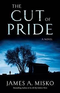 The Cut of Pride, a Novel -- Arc