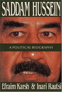 SADDAM HUSSEIN: A POLITICAL BIOGRAPHY