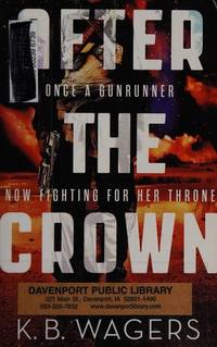 After the Crown (The Indranan War, 2)