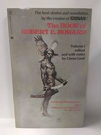 The Book of Robert E. Howard, Vol. 1
