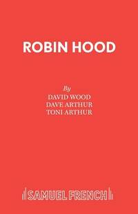 Robin Hood: A Musical Celebration