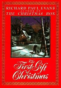 The First Gift of Christmas by Evans, Richard Paul - 1996-09-01