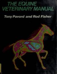 THE EQUINE VETERINARY MANUAL