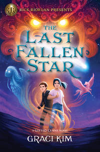 The Last Fallen Star (A Gifted Clans Novel) (Rick Riordan Presents)