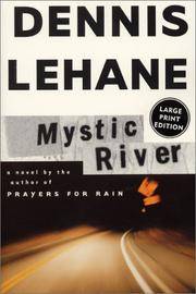 cover of Mystic River: A Novel