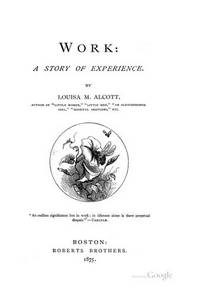 WORK LOUISA MAY ALCT (Studies in the Life of Women) by Louisa May Alcott - 1977-01-13