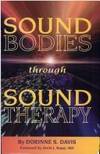 Sound Bodies through Sound Therapy