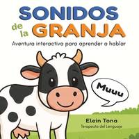 SONIDOS DE LA GRANJA: Aventura interactiva para aprender a hablar Estimulaci�n del lenguaje y...