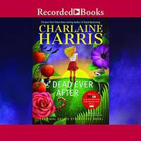 cover of Dead Ever After (Sookie Stackhouse)