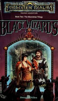 Black Wizards (Forgotten Realms : The Moonshae Trilogy Ser., Bk. 2) by Niles, Douglas - 1988