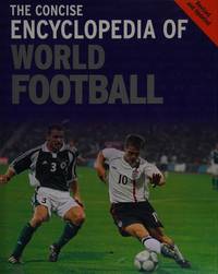 The Concise Encyclopedia of World Football
