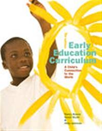 Early Education Curriculum: A Child’s Connection to the