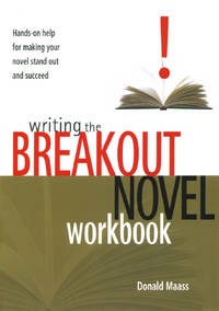 Writing the Breakout Novel Workbook [Paperback] Maass, Donald by Maass, Donald - 2004-01-01