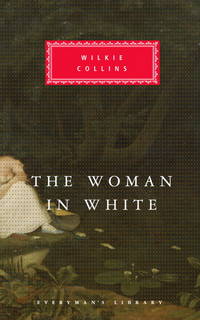 image of The Woman in White (Everyman's Library)