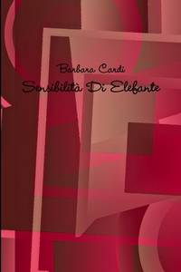 Sensibilità Di Elefante (Italian Edition)