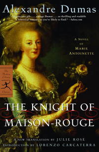 The Knight of Maison-Rouge (Modern Library) by Alexandre Dumas - 11/11/2004