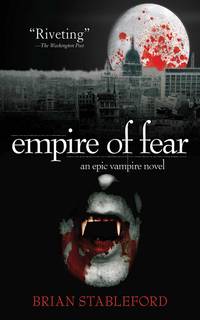 image of Empire of Fear: An Epic Vampire Novel
