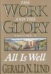 The Work and the Glory: A Historical Novel