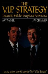 V. I. P. Strategy by McNeil, Art, Clemmer, Jim