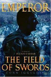 image of The Field of Swords (Emperor, Book 3)