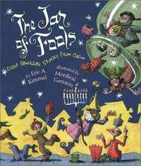 The Jar of Fools: Eight Hanukkah Stories from Chelm