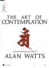 THE ART OF CONTEMPLATION by Alan W. Watts - 1973-01-12