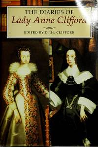 The Diaries of Lady Anne Clifford