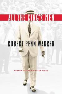 All the King&#039;s Men by Add Warren, Robert Penn