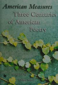 American Measures, Three Centuries of American Poetry