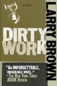 Dirty Work (ISBN: 9781565125636)