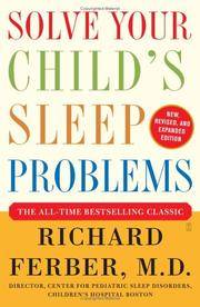 image of Solve Your Child's Sleep Problems: New, Revised, and Expanded Edition