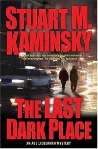 The Last Dark Place: An Abe Lieberman Mystery (Abe Lieberman Mysteries)