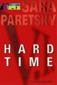 Hard Time by Paretsky, Sara - 1999