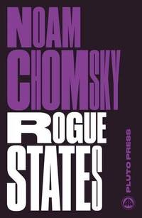cover of Rogue States: The Rule of Force in World Affairs (Chomsky Perspectives)