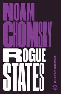 Rogue States: The Rule of Force in World Affairs (Chomsky Perspectives)