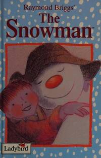 The Snowman (Ladybird Book of the Film) by Raymond Briggs