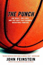 The Punch: One Night, Two Lives, and the Fight That Changed Basketball Forever by John Feinstein - Paperback - 2003-11-04 - from Books4Cause Inc. (SKU: mon0000859735)