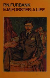 E.M.Forster: A Life: v. 1 &amp; 2 in 1v. (Oxford Paperbacks) by Furbank, P. N