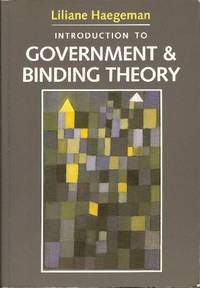 Introduction to Government and Binding Theory (Blackwell Textbooks in Linguistics) by Liliane Haegeman - 1991-07-06