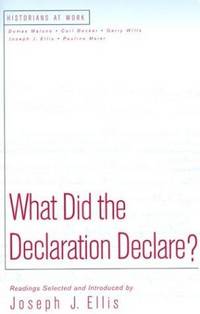 cover of What Did the Declaration Declare? (Historians at Work Series)