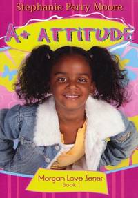 A+ Attitude #1 (Morgan Love)