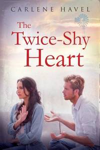 The Twice-Shy Heart (Second Chances Christian Romances)