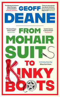 From Mohair Suits to Kinky Boots: How Music, Clothes and Going Out Shaped My Life and Upset My...