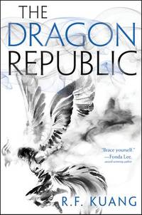 The Dragon Republic (The Poppy War)