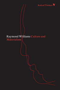 Culture and Materialism: Selected Essays